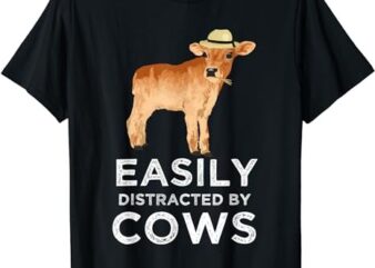 Fun Cute Easily Distracted By Cows T-Shirt