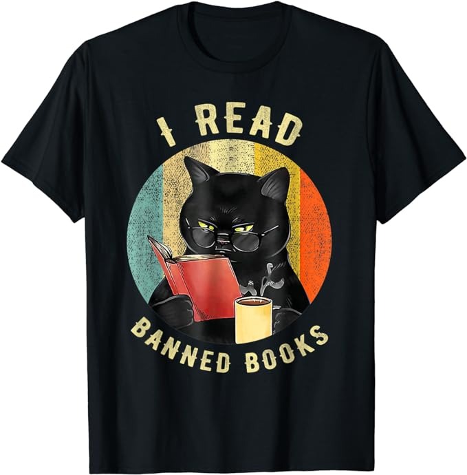 Funny Cat I Read Banned Books Bookworms Loves Reading Books T-Shirt