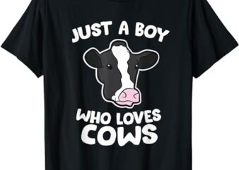 Funny Cow Farmer Son Just a Boy Who Loves Cows T-Shirt