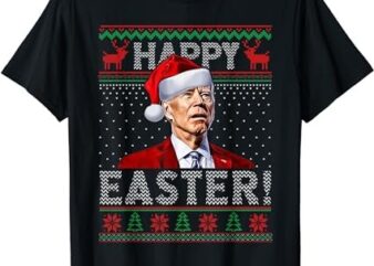 Funny Joe Biden Happy Easter Ugly Christmas Sweater T-Shirt