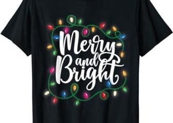 Funny Merry and Bright Christmas Lights Xmas Holiday Short Sleeve T-Shirt