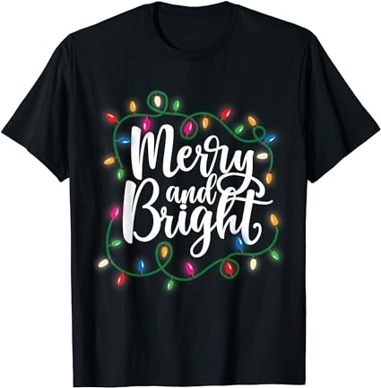 Funny merry and bright christmas lights xmas holiday short sleeve t-shirt