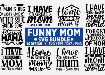 Funny Mom SVG Bundle
