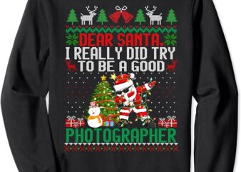 Funny Photographer Ugly Christmas Sweater Santa Claus Dabing Sweatshirt