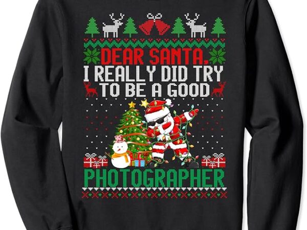 Funny photographer ugly christmas sweater santa claus dabing sweatshirt