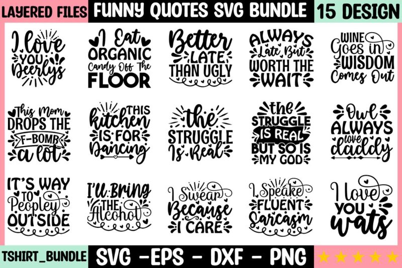 Funny Quotes SVG Bundle