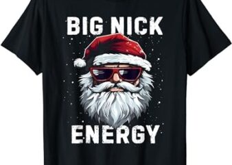 Funny Santa Big Nick Energy Santa Face Merry Christmas Men T-Shirt