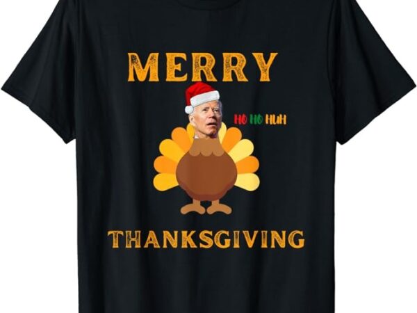 Funny thanksgiving joe biden merry thanksgiving confused joe t-shirt png file