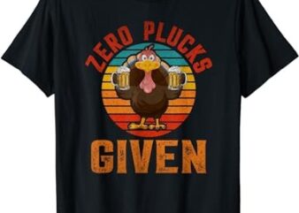 Funny Thanksgiving Zero Plucks Given Turkey Holiday Retro T-Shirt