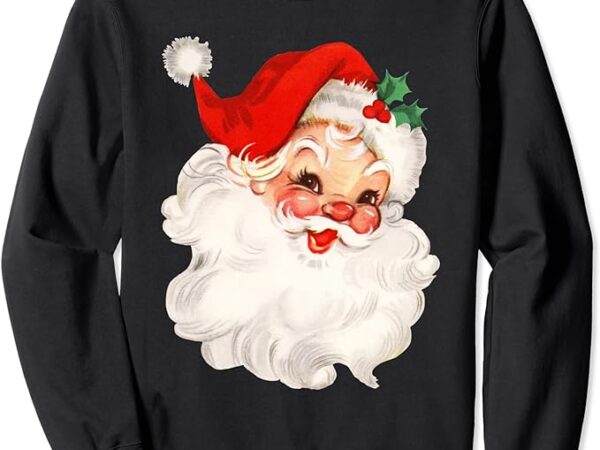 Funny vintage santa claus matching family christmas pajamas sweatshirt