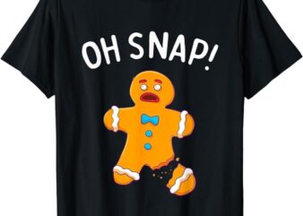 Gingerbread Man Oh Snap Christmas Funny Cookie Baking Gift Short Sleeve T-Shirt