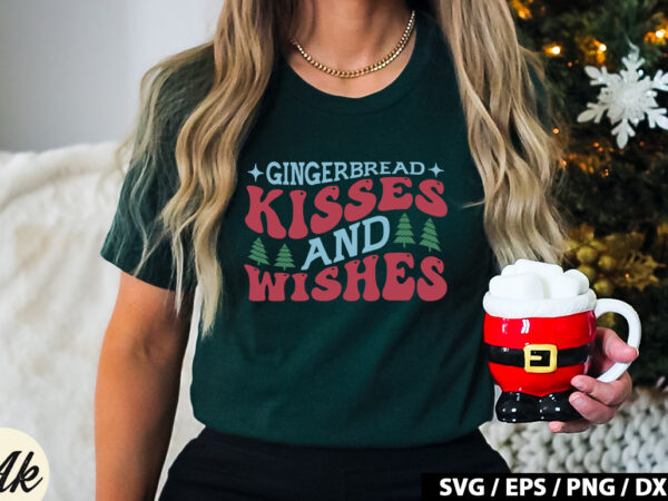 Gingerbread kisses and wishes retro svg t shirt design template