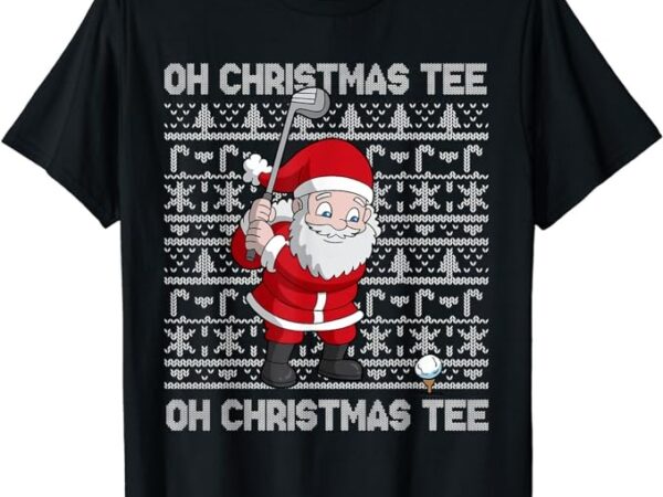 Golf oh christmas tee santa claus golfer golfing short sleeve t-shirt