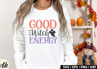 Good witch energy SVG t shirt design template