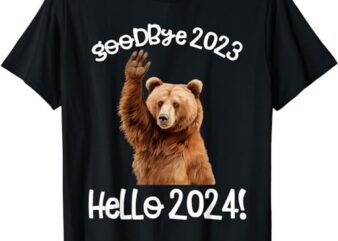 Goodbye 2023 Hello 2024 Xmas Happy New Year 2024 Bear T-Shirt