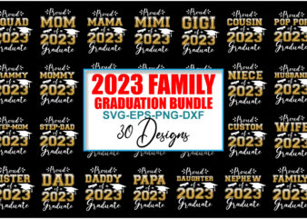 Family Graduate 2023 SVG Bundle, 2023 Graduation Family SVG, Family Graduation, Graduation Svg Shirt, Graduation Cut FIles, Cut FIle t shirt graphic design