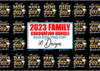 Family Graduate 2023 SVG Bundle, 2023 Graduation Family SVG, Family Graduation, Graduation Svg Shirt, Graduation Cut FIles, Cut FIle