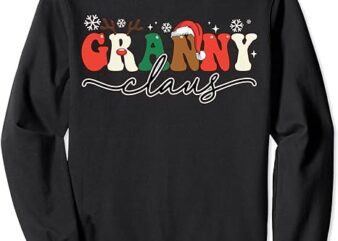 Granny Claus Groovy Christmas Santa Matching Family Xmas Sweatshirt