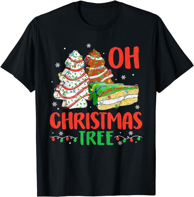 Groovy Oh Christmas Tree Cakes Debbie Becky Jen Cake Lovers T-Shirt