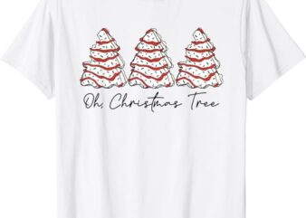 Groovy Oh Christmas Tree Xmas Lights Funny Tree Cakes Debbie T-Shirt PNG File