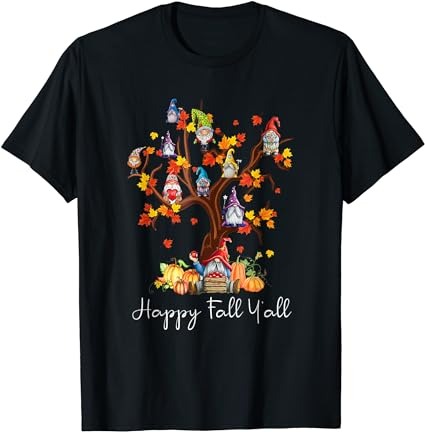 Happy fall y’all gnomes pumpkin autumn tree thanksgiving t-shirt