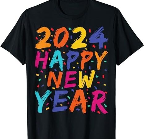 Happy new year 2024 family matching celebration party t-shirt Happy new year 2024 family matching celebration party t-shirt