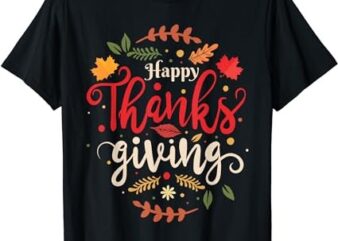Happy Thanksgiving for Boys Girls Kids Thanksgiving Family T-Shirt