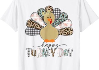 Happy Turkey Day Cute Turkey Thanksgiving Shirts Women Kids T-Shirt PNG File