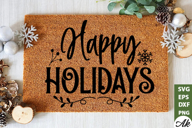 Happy holidays Doormat SVG