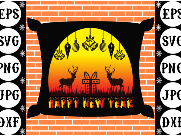 Happy new year graphic t shirt Happy new year graphic t shirt