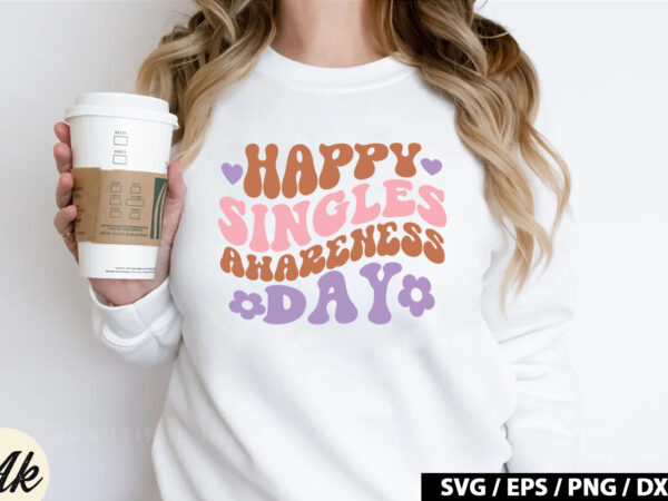 Happy singles awareness day retro svg graphic t shirt