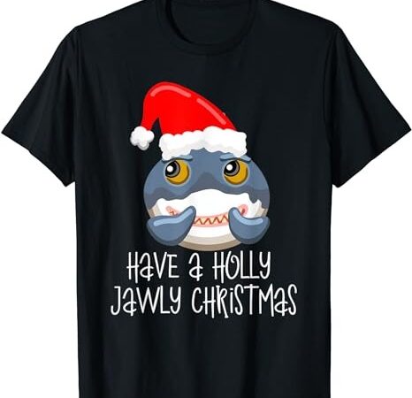 Have a holly jawly christmas shark santa hat boys kids girls t-shirt