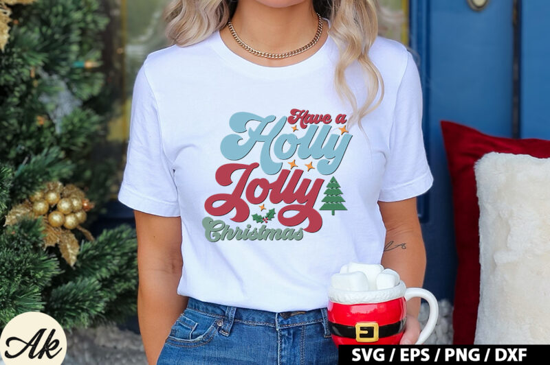 Have a holly jolly christmas Retro SVG