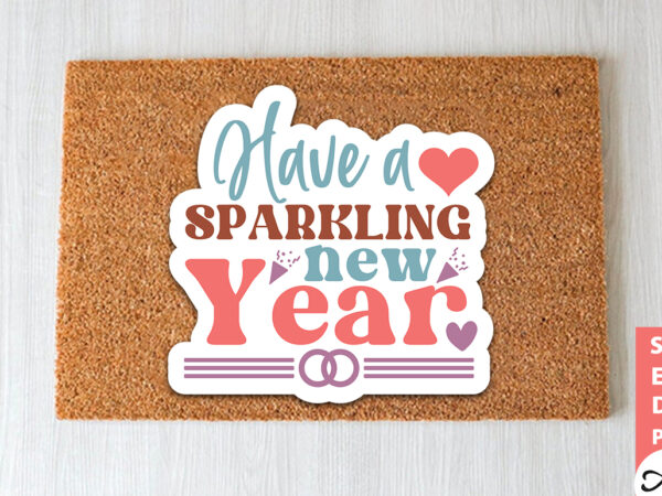 Have a sparkling new year stickers design