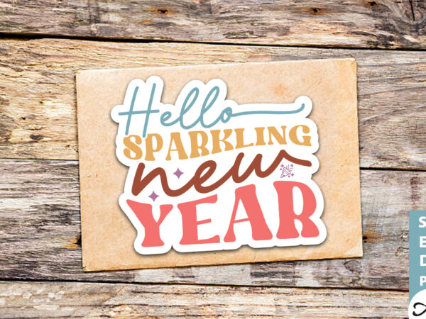 Hello sparkling new year stickers design