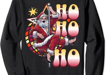 Ho Ho Ho Drag Queen Santa Claus Funny LGBT Christmas Sweatshirt