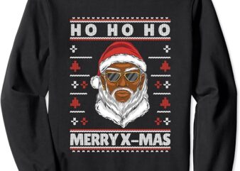 Ho Ho Ho – The Cool Santa Claus is Coming to the Party Sweatshirt