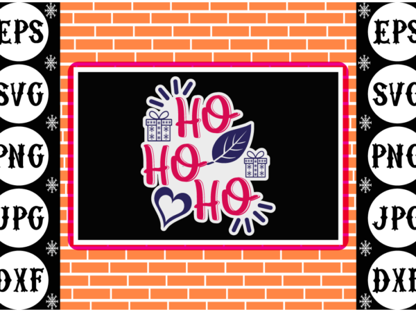 Ho ho ho sticker graphic t shirt