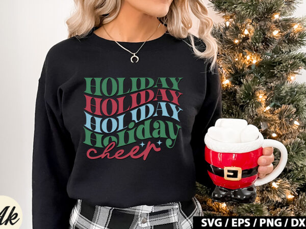 Holiday cheer retro svg graphic t shirt