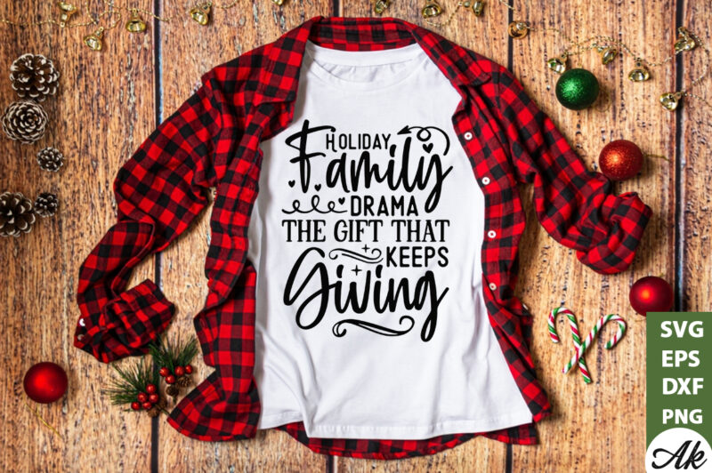 Holiday family drama the gift that keeps giving SVG