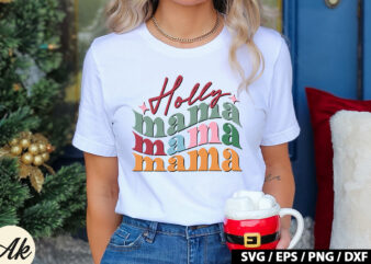Holly mama Retro SVG graphic t shirt