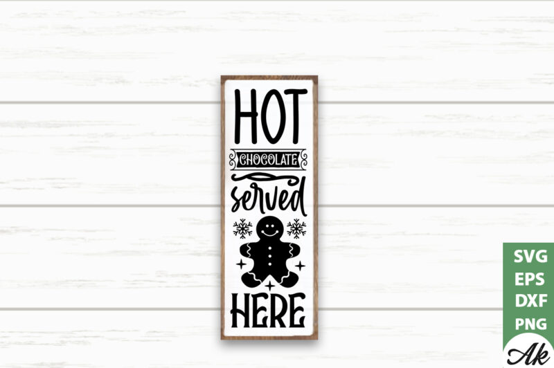 Hot chocolate served here porch sign SVG