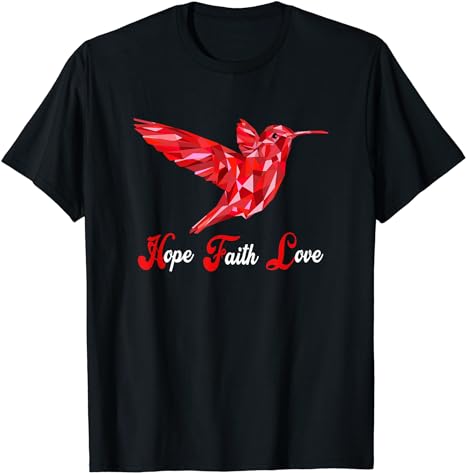 Humming-Bird Love Faith Hope World AIDS Day T-Shirt