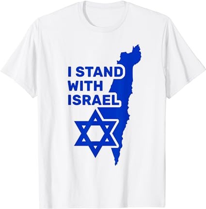 I stand with israel support israel love israeli brotherhood t-shirt