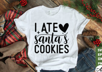 I ate santas cookies SVG