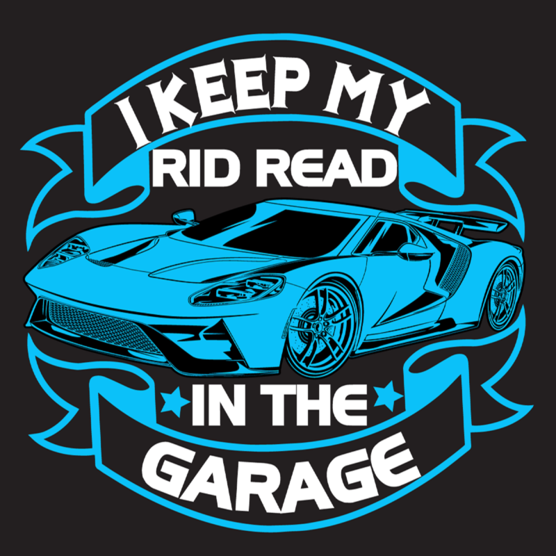 I keep my Rid Read in the Garage