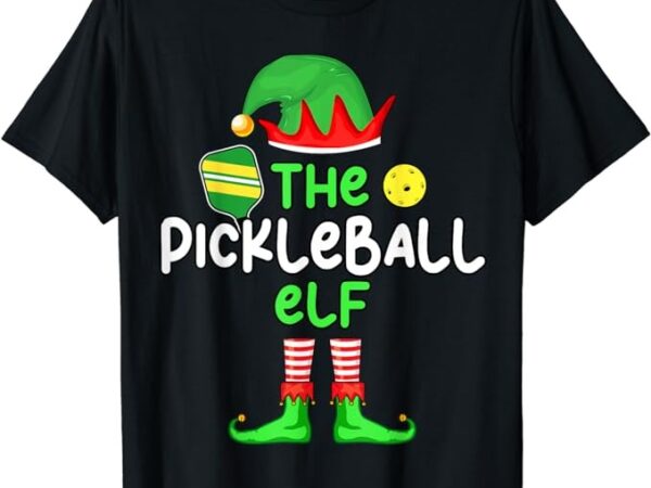 I’m the pickleball elf christmas family matching pajama t-shirt I’m the pickleball elf christmas family matching pajama t-shirt