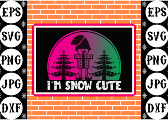 I’m snow cute t shirt design for sale