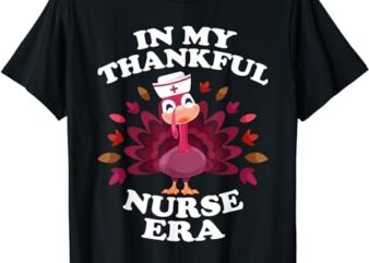 In My Thankful Nurse Era Retro Autumn Thanksgiving Nurse T-Shirt