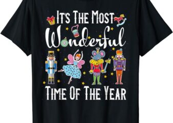 It’s The Most Wonderful Time Of The Year Nutcracker Squad T-Shirt
